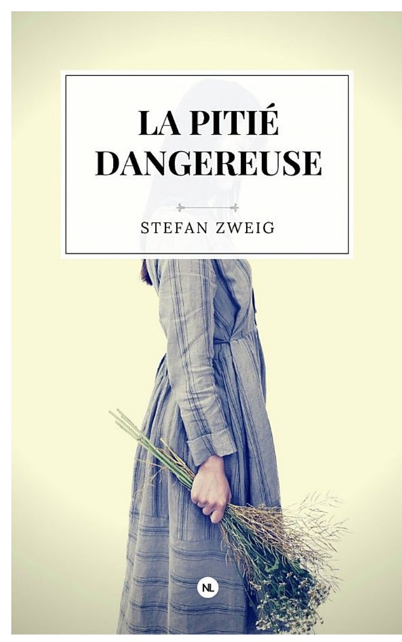 La Pitié dangereuse