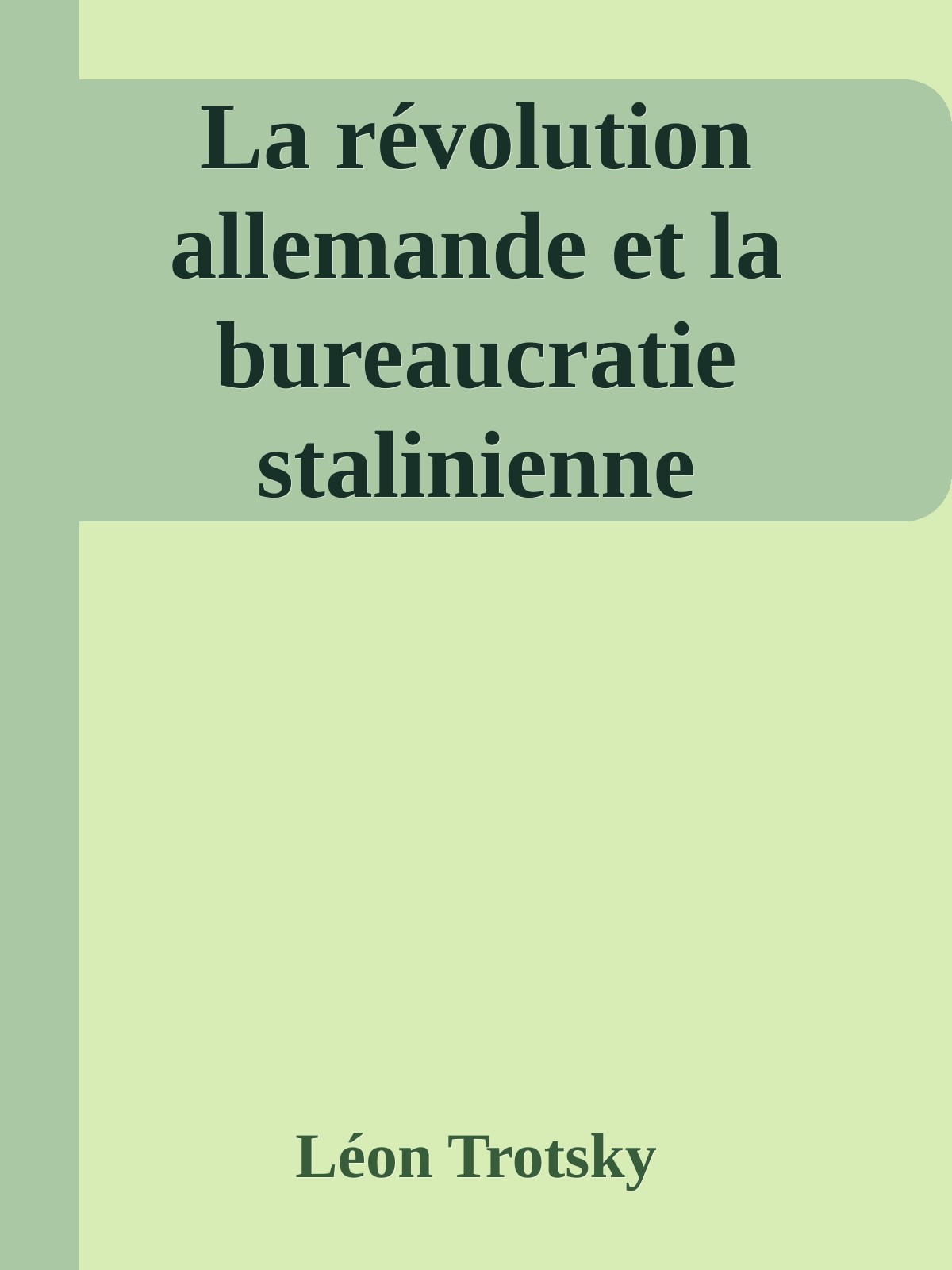 La révolution allemande et la bureaucratie stalinienne