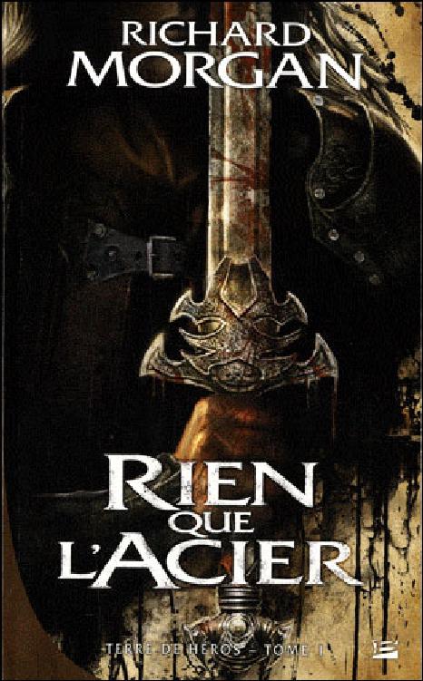 Rien que l'acier