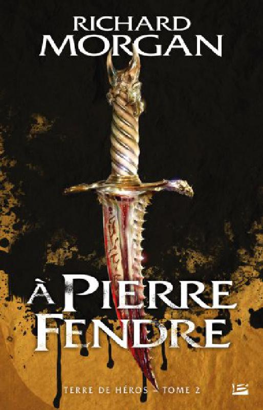 À pierre fendre