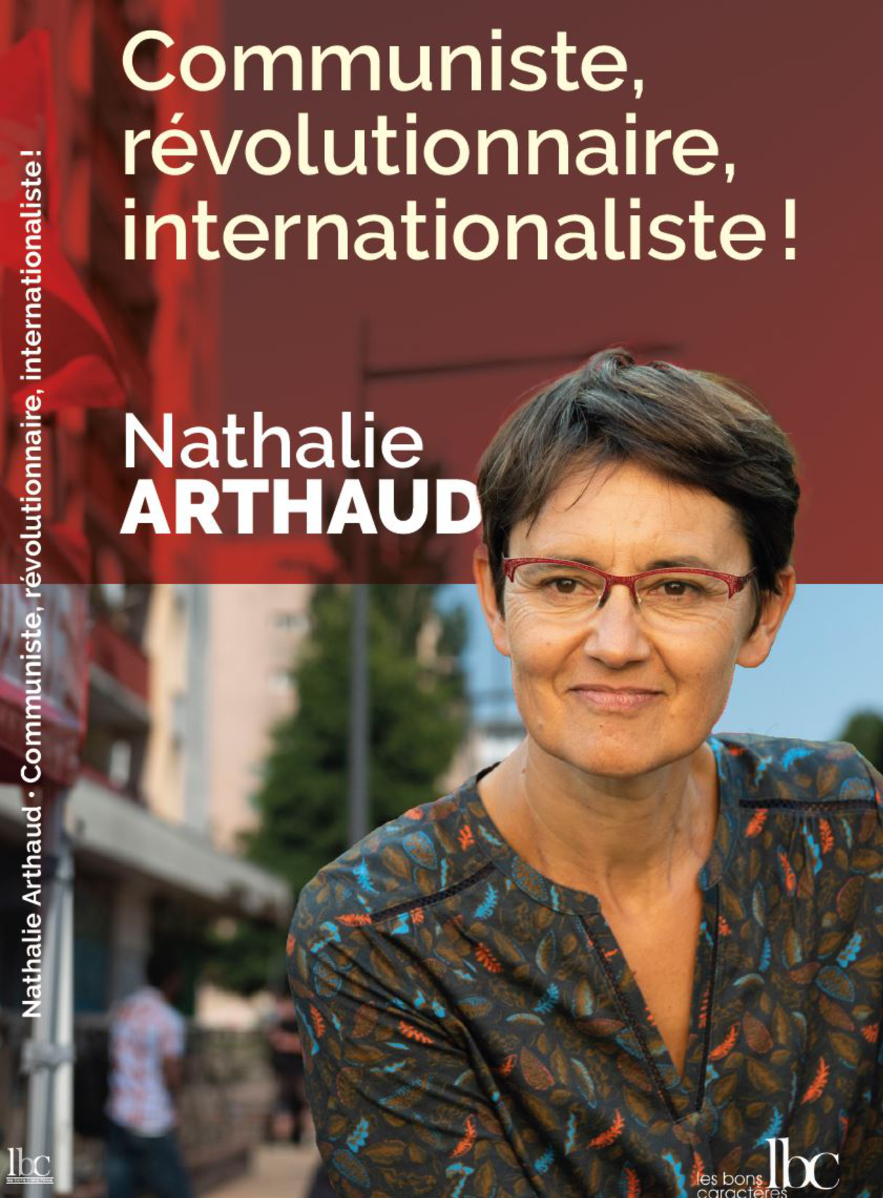 Communiste, révolutionnaire, internationaliste !