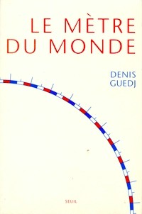 Le Mètre Du Monde
