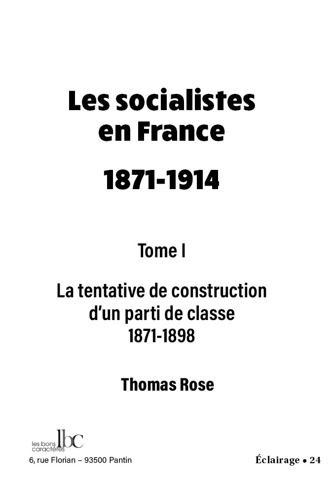 Les socialistes en France – La tentative de construction d'un parti de classe