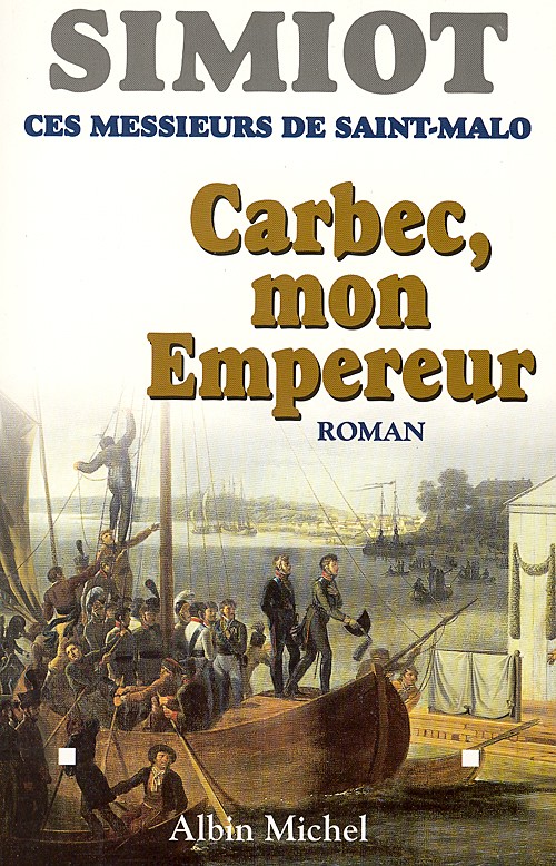 Carbec, mon Empereur !