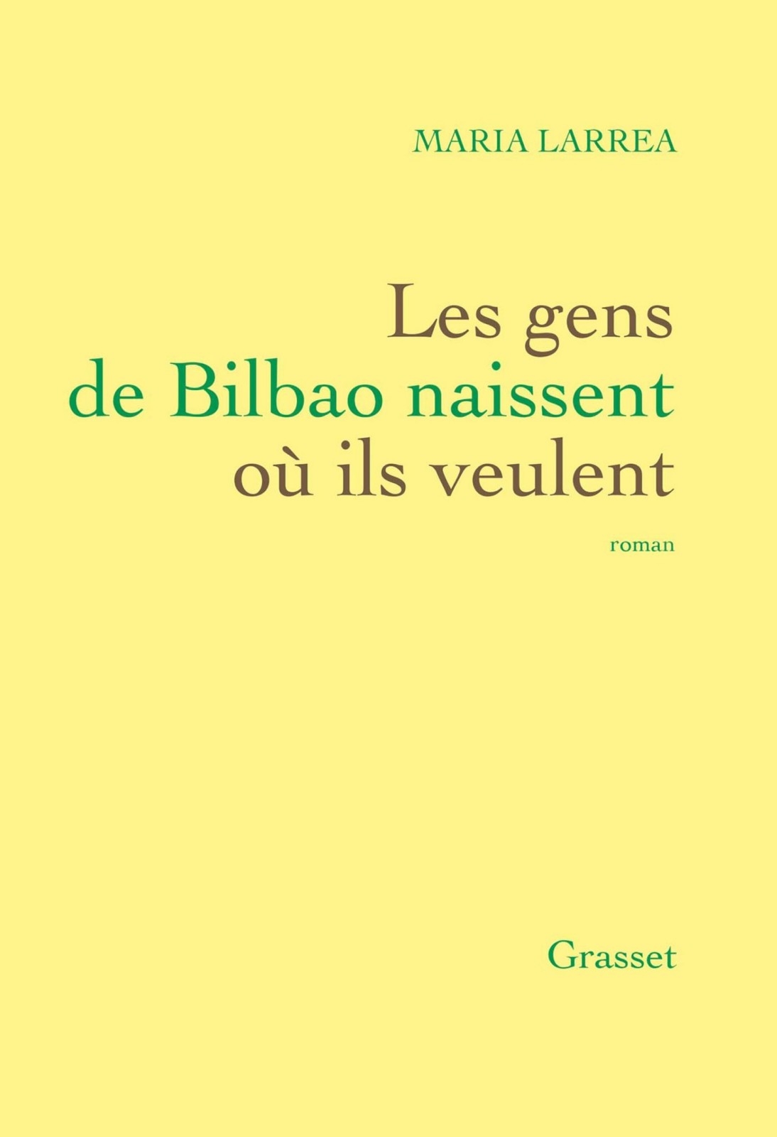 Les gens de Bilbao naissent où ils veulent