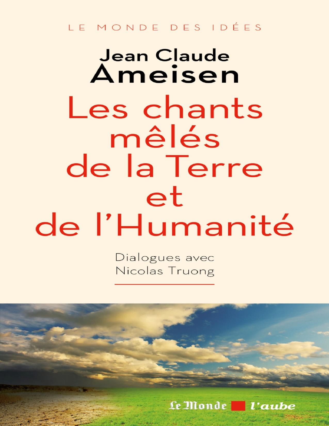 Les chants mêlés de la Terre et de l’Humanité