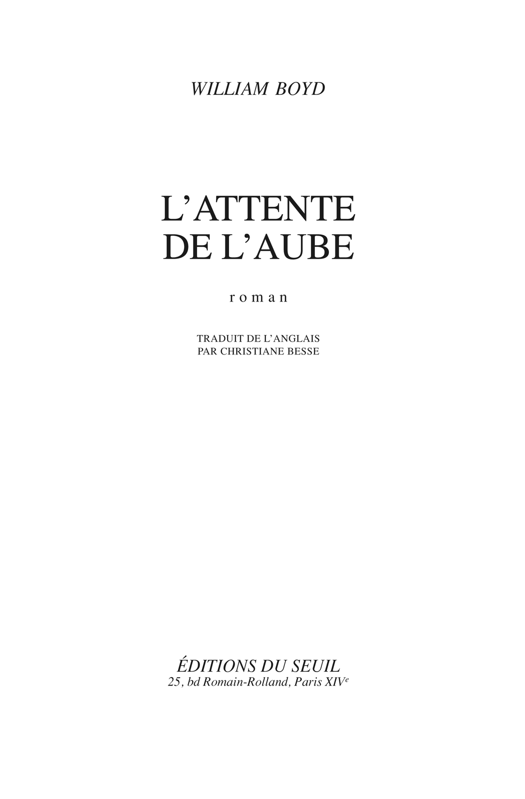 L’attente de l’aube