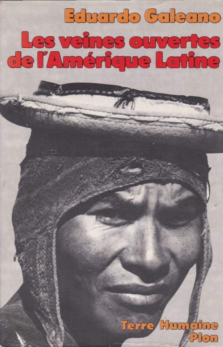 Les veines ouvertes de l'Amérique latine