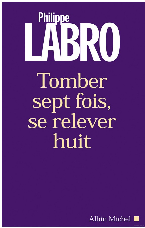 Tomber sept fois, se relever huit