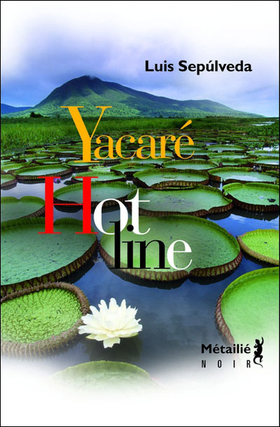 Yacaré/Hot Line