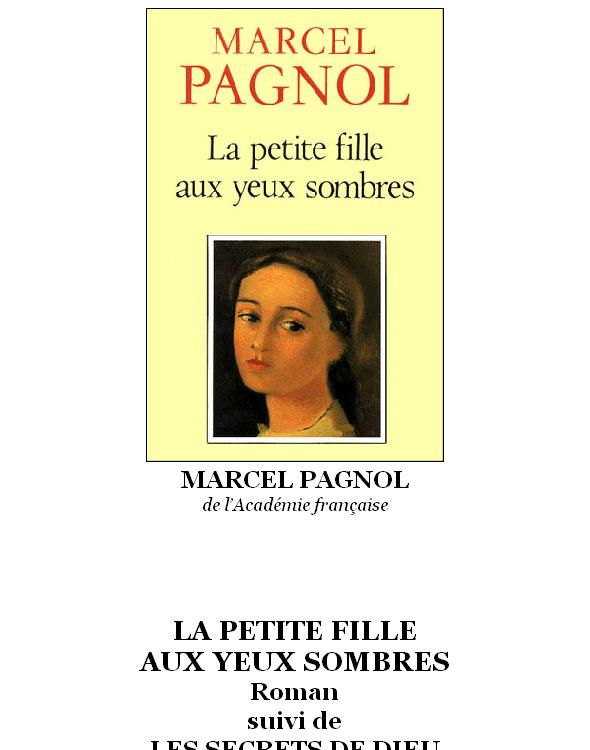 La Petite Fille aux yeux sombres suivit de Les secrets de Dieu