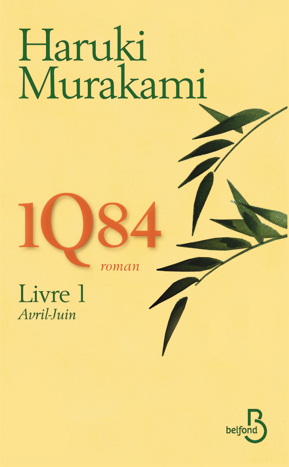 1Q84 (Livre 1 - avril-juin)