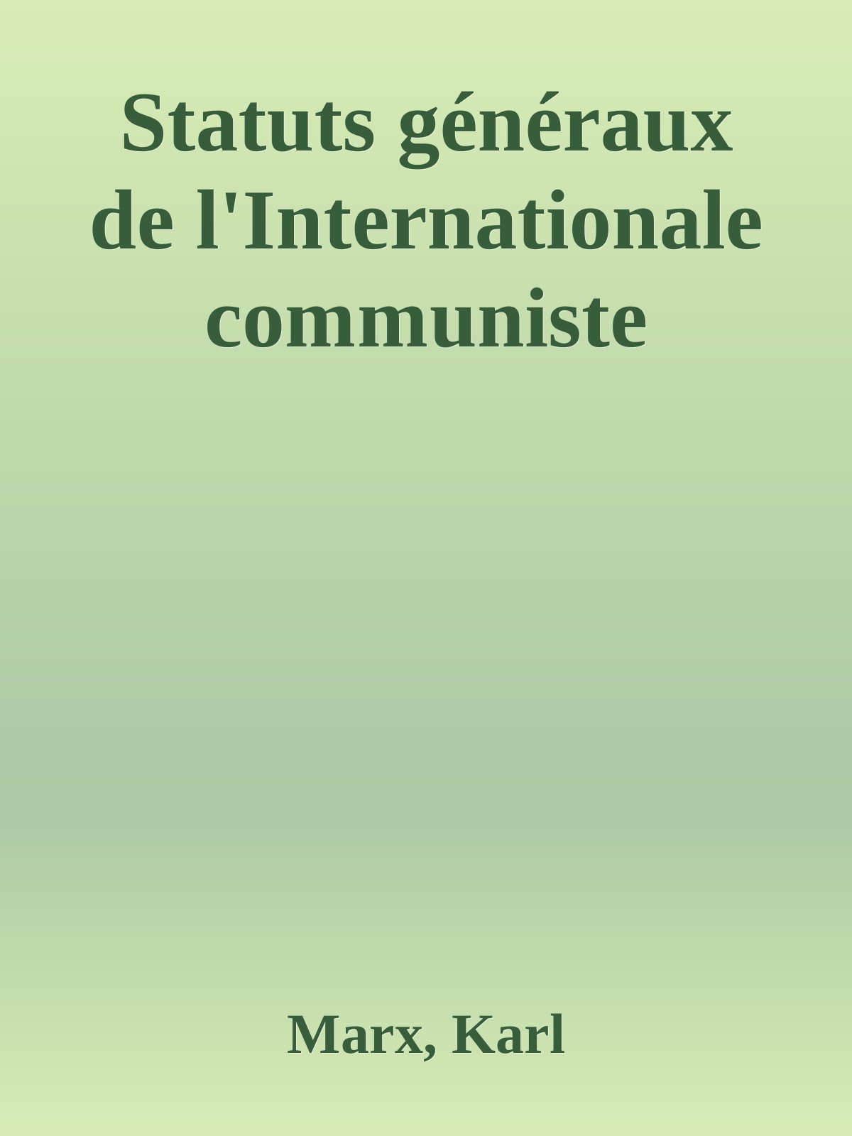 Statuts généraux de l'Internationale communiste