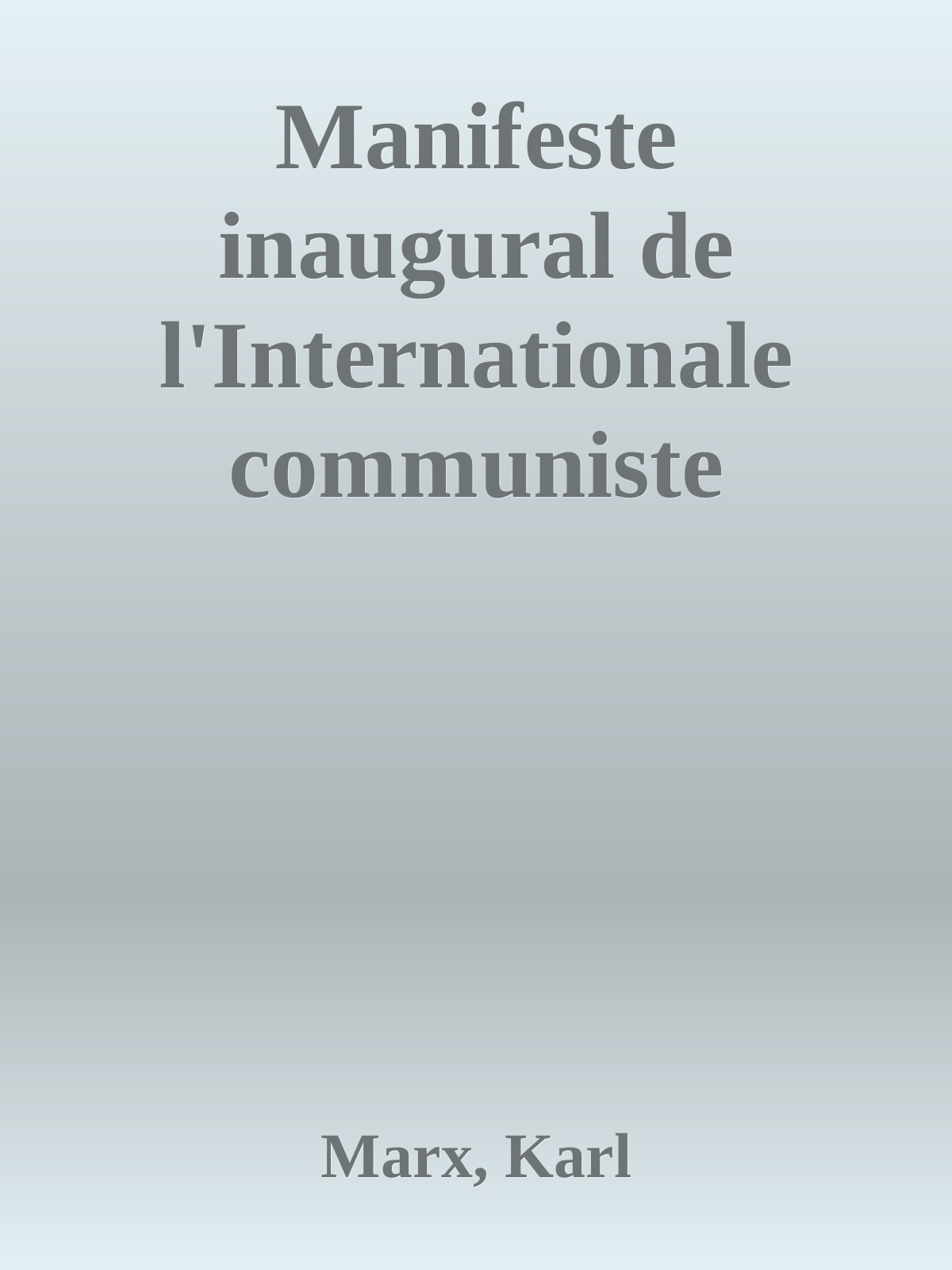 Manifeste inaugural de l'Internationale communiste