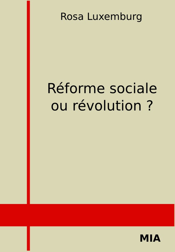 Réforme sociale ou révolution ?