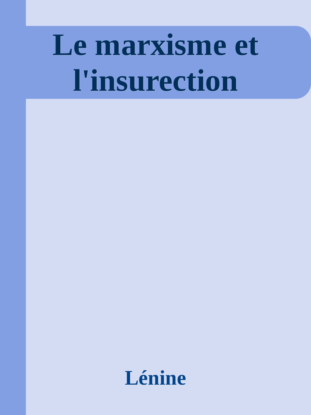 Le marxisme et l'insurection