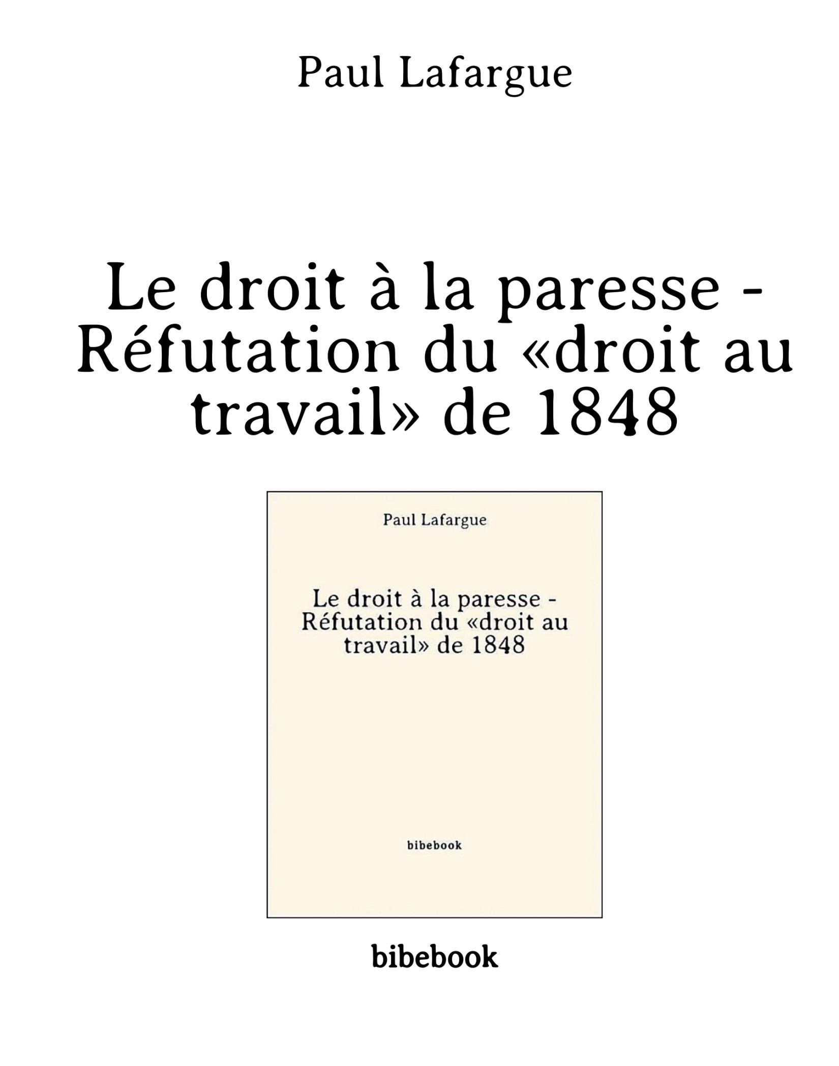 Le droit à la paresse