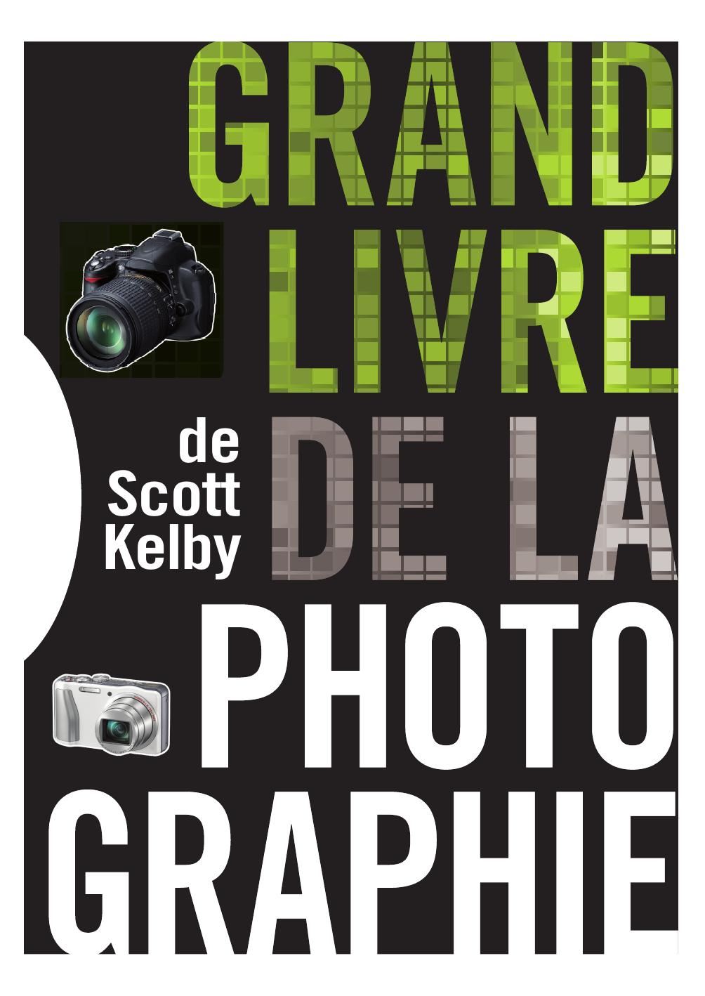 Le Grand Livre De La Photographie
