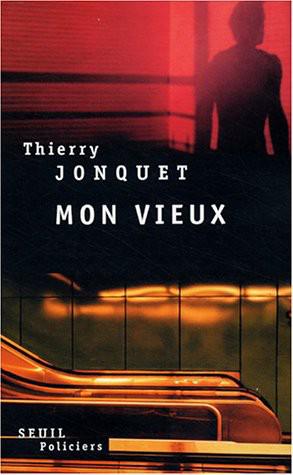 Mon Vieux: Roman