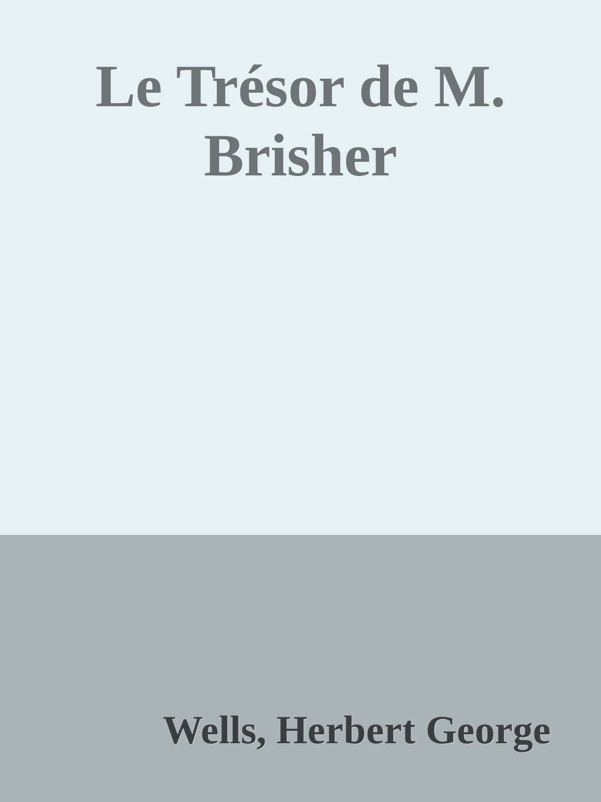 Le Trésor de M. Brisher