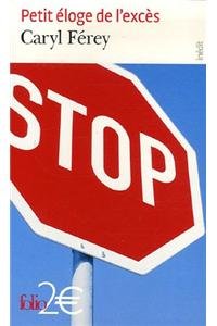 Petit éloge de l'excès